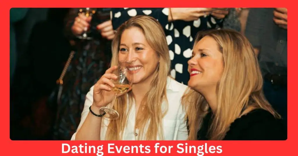 Dating Events for Singles