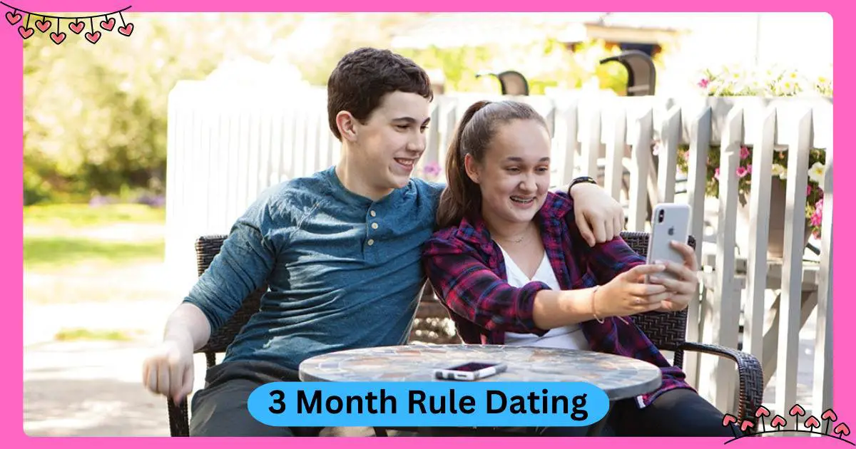 3 Month Rule Dating