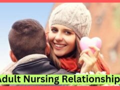 Adult Nursing Relationship