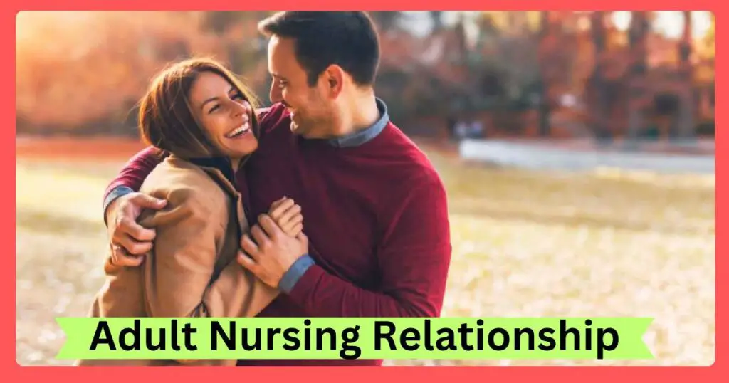 Adult Nursing Relationship