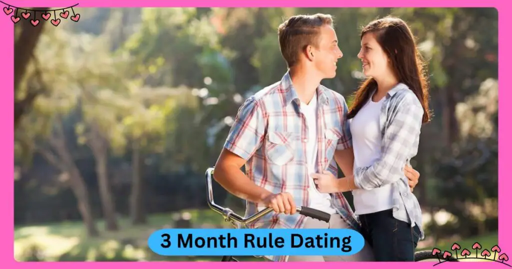 3 Month Rule Dating