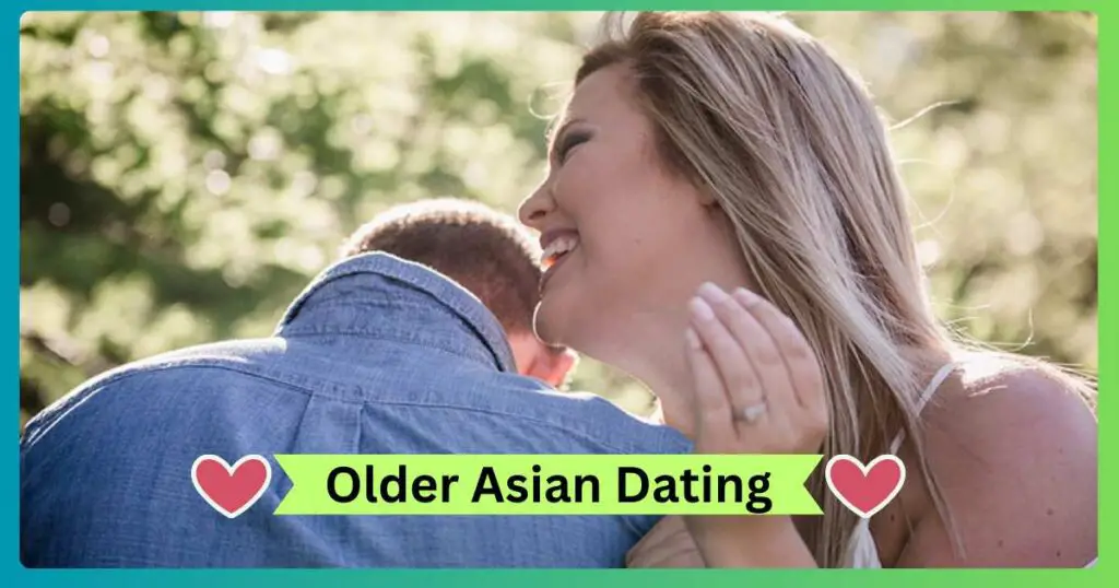 Older Asian Dating