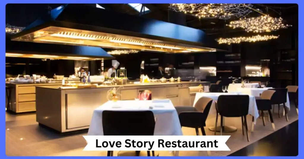 Love Story Restaurant