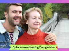 Older Women Seeking Younger Man