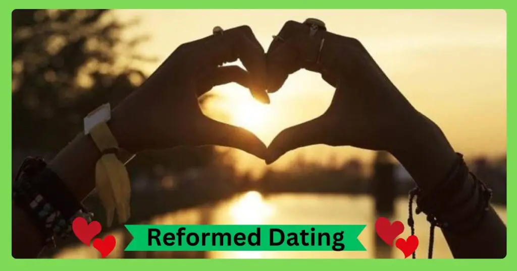 Reformed Dating