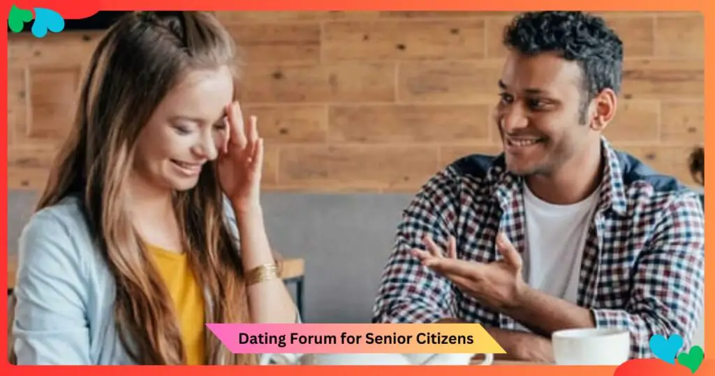 Dating Forum for Senior Citizens