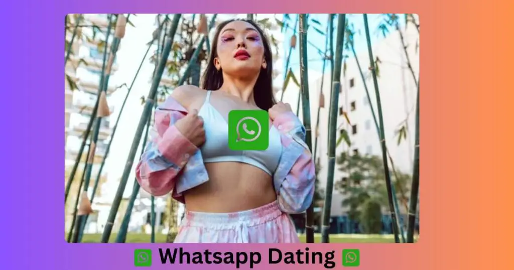 Whatsapp Dating