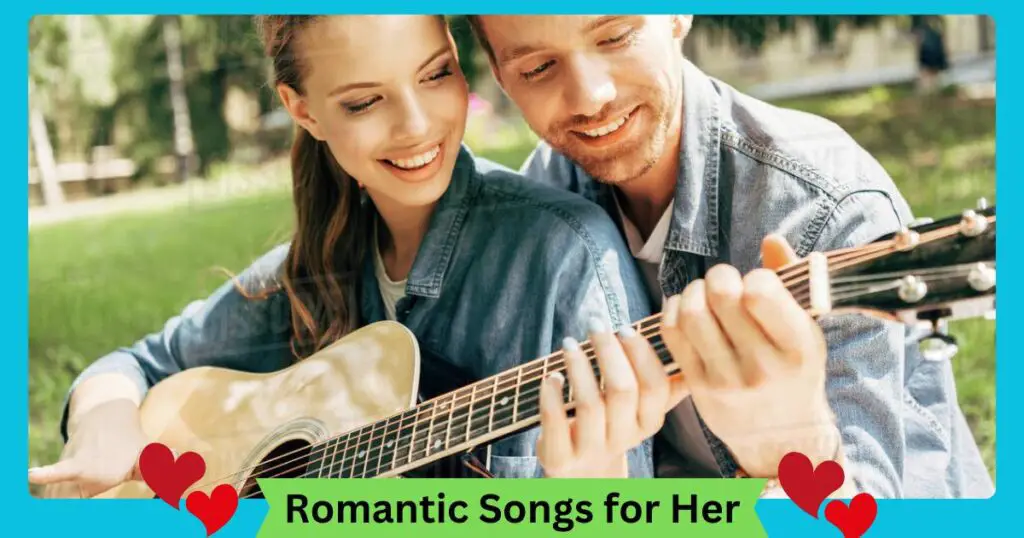 Romantic Songs for Her