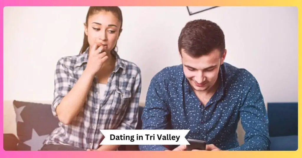 Dating in Tri Valley