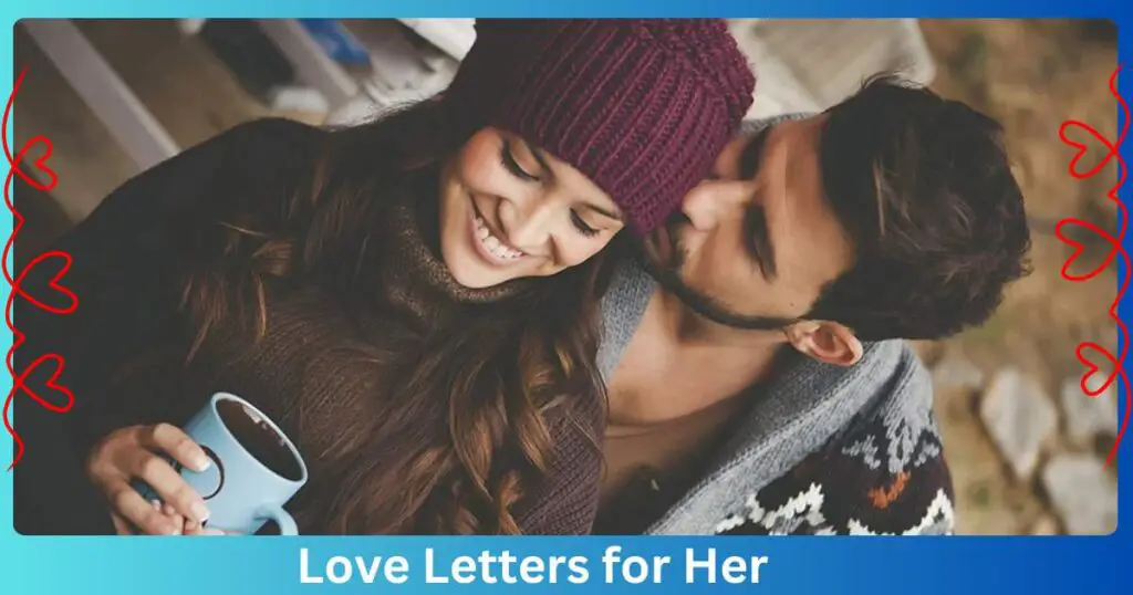 Love Letters for Her