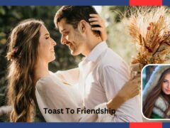 Toast To Friendship