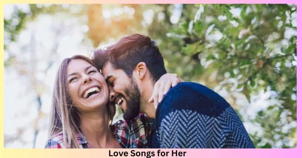 Love Songs for Her