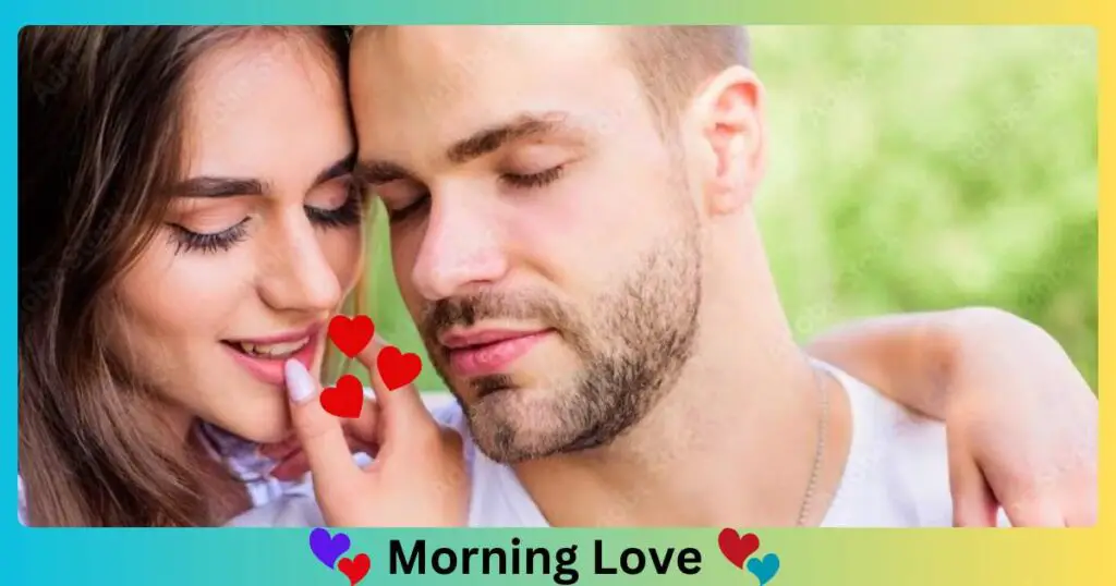 Morning Love