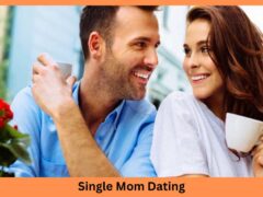 Single Mom Dating