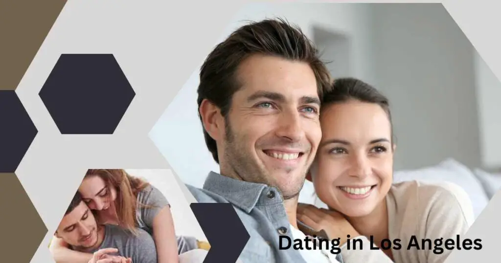 Dating in Los Angeles