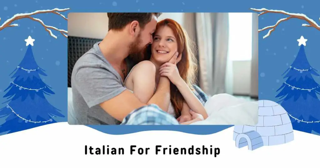 Italian For Friendship