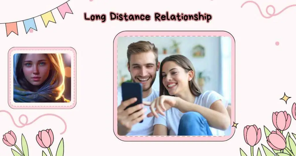 Long Distance Relationship