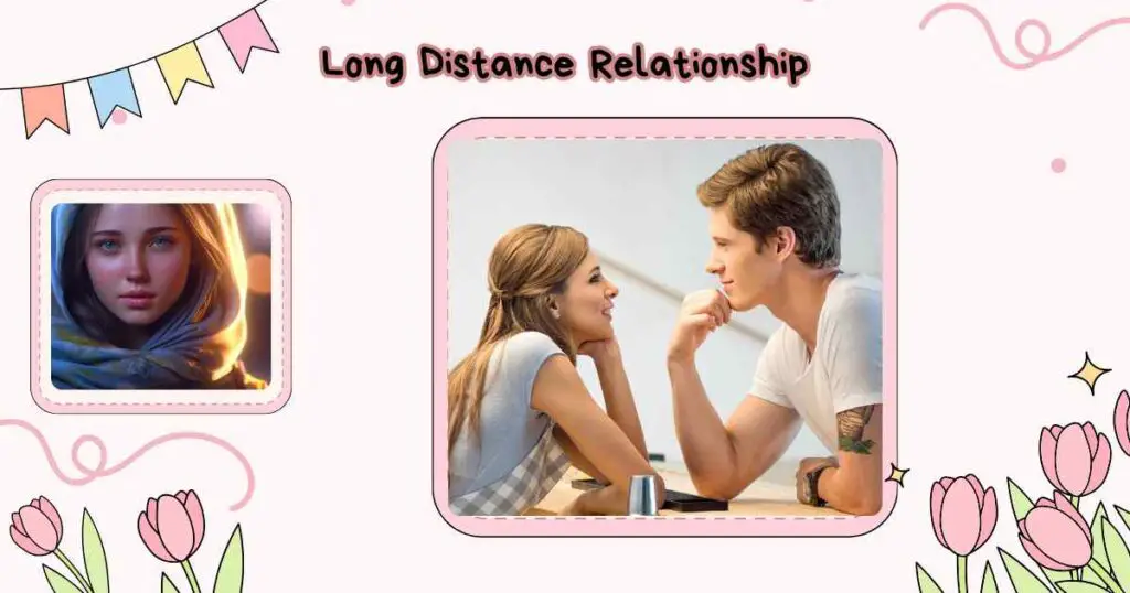 Long Distance Relationship