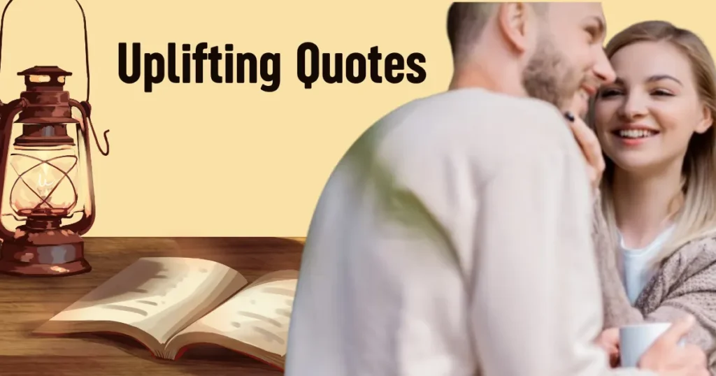 Uplifting Quotes