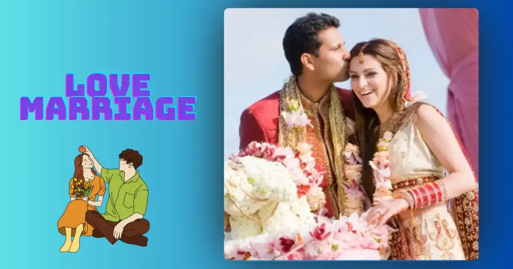 Love marriage