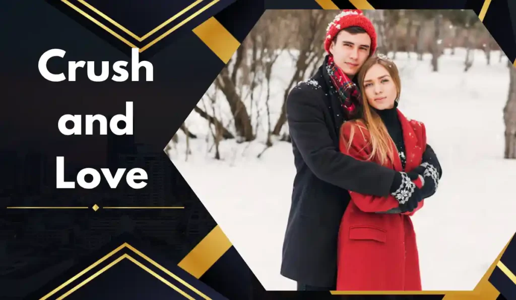 crush vs love