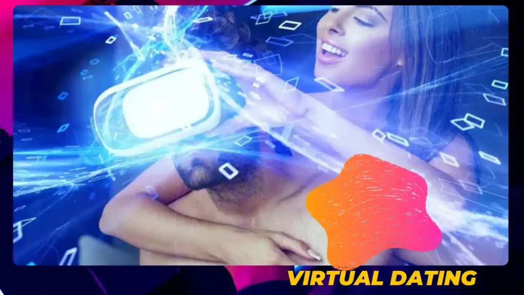 Virtual Dating