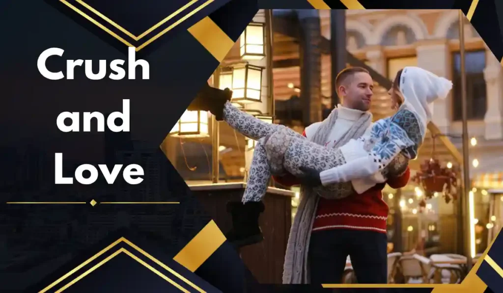 crush vs love