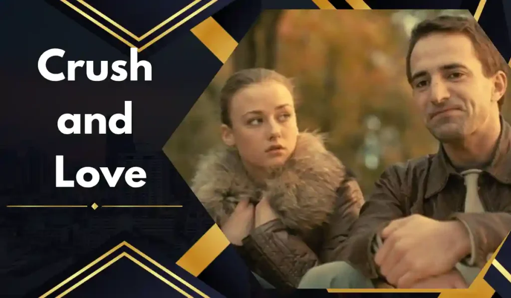 crush vs love