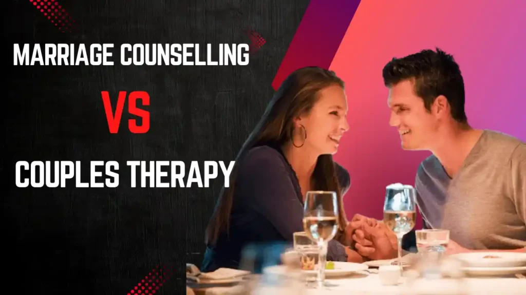 marriage counselling vs couples therapy